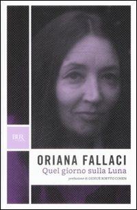 Quel giorno sulla Luna - Oriana Fallaci - copertina