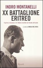 Ventesimo Battaglione eritreo. Il primo romanzo e le lettere inedite dal fronte africano