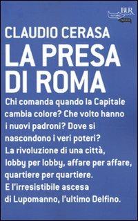La presa di Roma - Claudio Cerasa - copertina