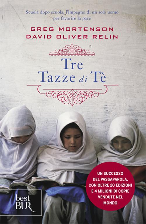 Tre tazze di tè - Greg Mortenson,David Oliver Relin - 4