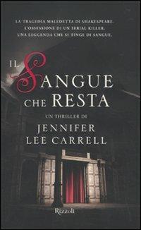 Il sangue che resta - Jennifer L. Carrell - 4