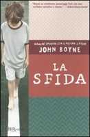 Il bambino con il pigiama a righe - John Boyne - Libro - Fabbri - | IBS
