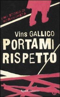 Portami rispetto - Vins Gallico - 5