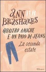 La seconda estate. Quattro amiche e un paio di jeans