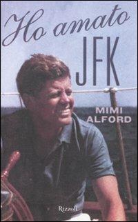 Ho amato JFK - Mimi Alford - 5