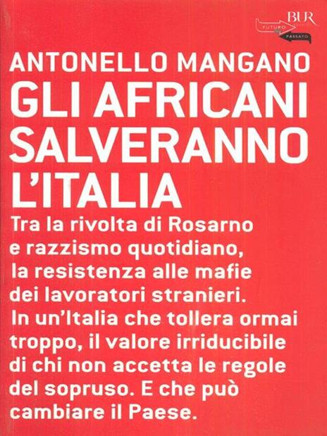 Gli africani salveranno l'Italia - Antonello Mangano - 5