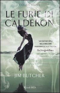 Le furie di Calderon. Codex Alera. Vol. 1 - Jim Butcher - 2