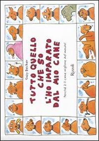 Tutto quello che so l'ho imparato dal mio cane - Suzy Becker - 2