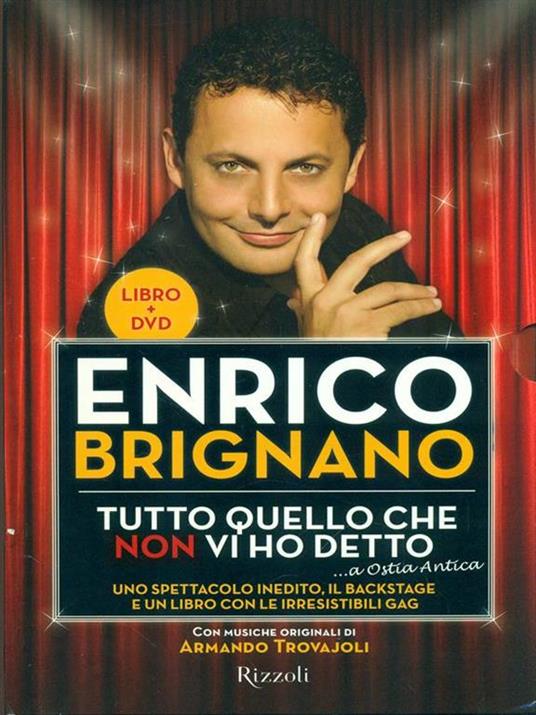 Tutto quello che non vi ho detto... a Ostia antica. Con DVD - Enrico Brignano - 3