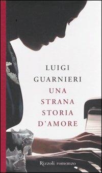 Una strana storia d'amore - Luigi Guarnieri - 3