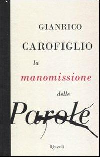 La manomissione delle parole - Gianrico Carofiglio - 3