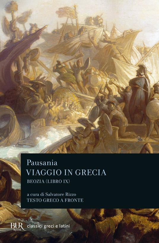 Viaggio in Grecia. Guida antiquaria e artistica. Testo greco a fronte. Vol. 9: Boezia - Pausania - copertina