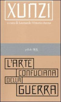 L'arte confuciana della guerra - Xunzi - copertina