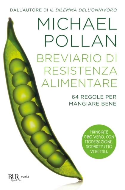 Breviario di resistenza alimentare. 64 regole per mangiare bene - Michael Pollan - copertina