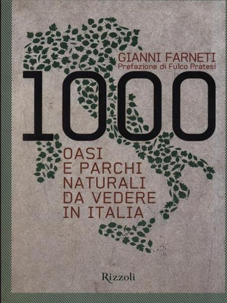 1000 oasi e parchi naturali da vedere in Italia - Gianni Farneti - 4