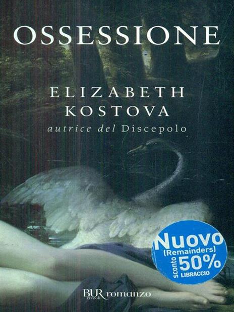 Ossessione - Elizabeth Kostova - 2