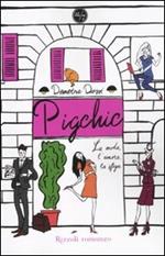 Pigchic. La moda, l'amore, la sfiga