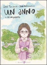 Un anno. Vol. 1: Primavera - Jiro Taniguchi,Jean-David Morvan - copertina