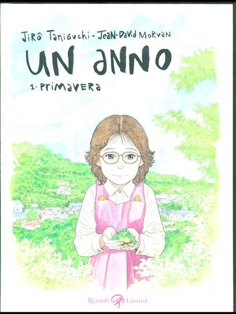 Un anno. Vol. 1: Primavera - Jiro Taniguchi,Jean-David Morvan - 2