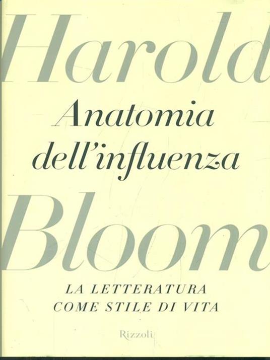 Anatomia dell'influenza. La letteratura come stile di vita - Harold Bloom - copertina