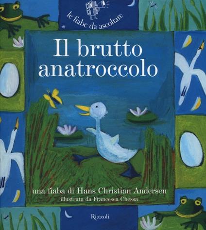 Il brutto anatroccolo. Ediz. illustrata. Con CD Audio - Hans Christian Andersen - copertina