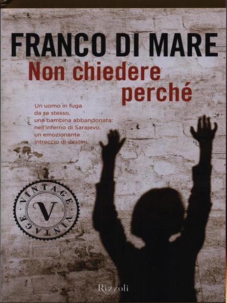 Non chiedere perché - Franco Di Mare - 2