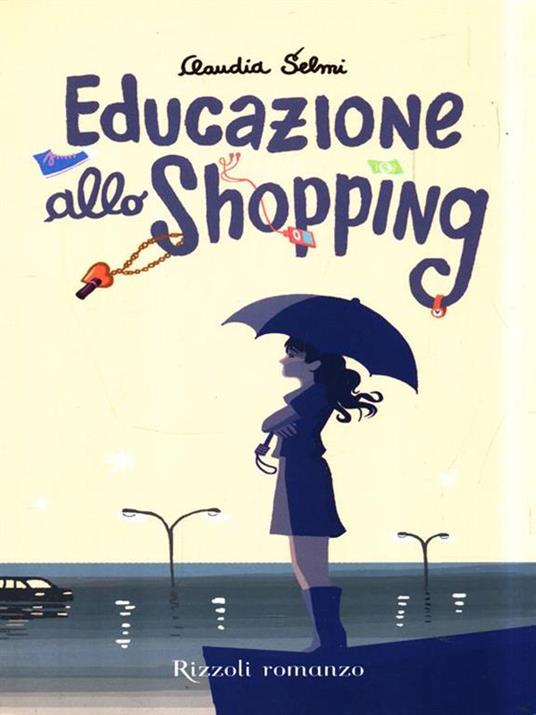 Educazione allo shopping - Claudia Selmi - 3