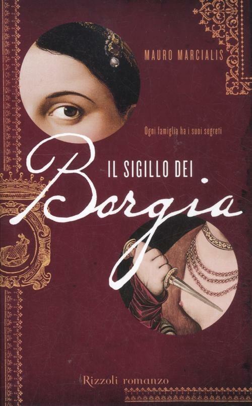Il sigillo dei Borgia - Mauro Marcialis - copertina