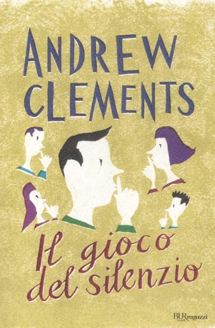 Il gioco del silenzio - Andrew Clements - copertina