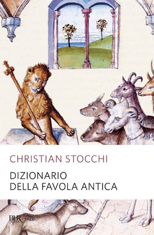 Dizionario della favola antica - Christian Stocchi - copertina
