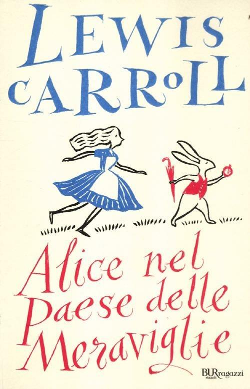 Alice nel paese delle meraviglie. Ediz. integrale - Lewis Carroll - copertina