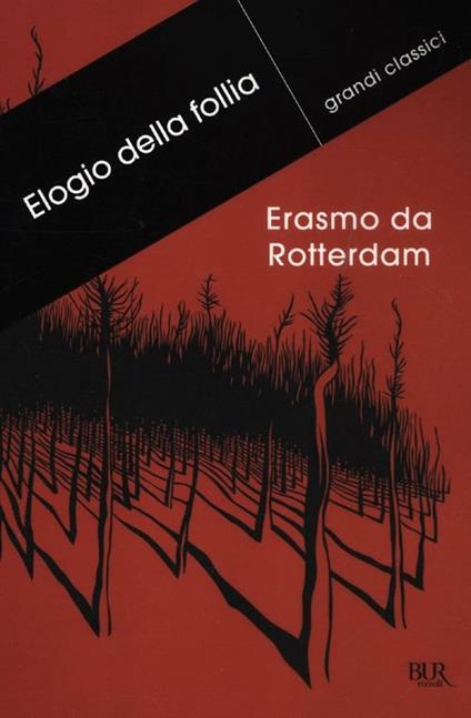 Elogio della follia. Testo latino a fronte - Erasmo da Rotterdam - copertina