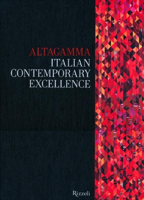 Altagamma. Italian contemporary excellence. Ediz. italiana - 5