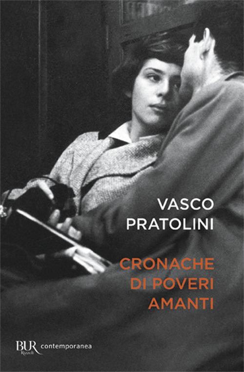 Cronache di poveri amanti - Vasco Pratolini - copertina