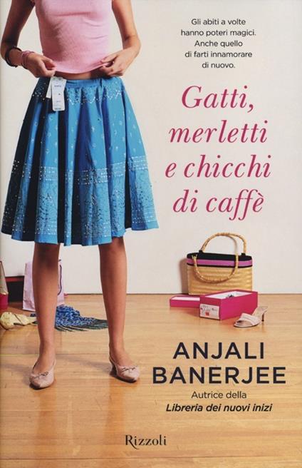 Gatti, merletti e chicchi di caffè - Anjali Banerjee - copertina