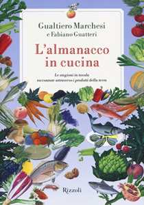 Image of L'almanacco in cucina. Le stagioni in tavola raccontate attraverso i prodotti della terra