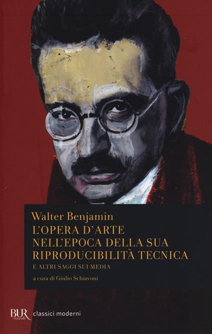 L'opera d'arte nell'epoca della sua riproducibilità tecnica e altri saggi sui media - Walter Benjamin - copertina