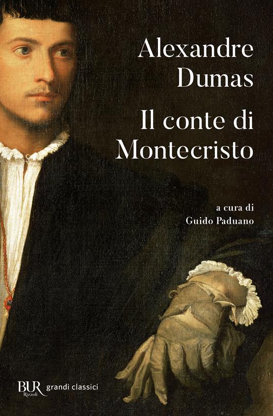 Il conte di Montecristo - Alexandre Dumas - Libro - Rizzoli - BUR Grandi  classici | IBS