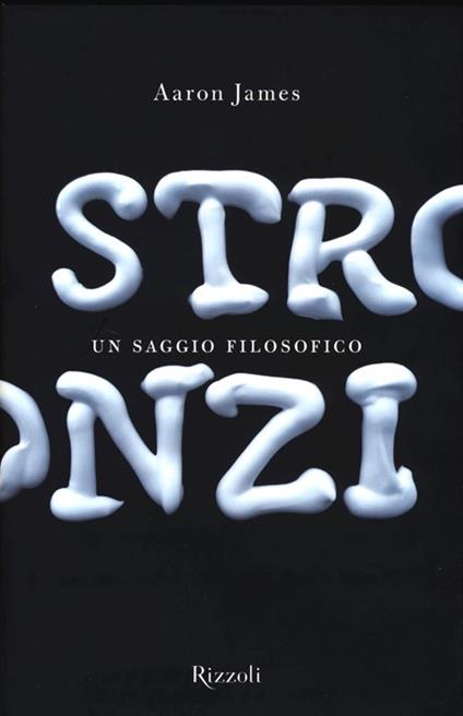 Stronzi. Un saggio filosofico - Aaron James - copertina