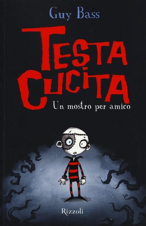 Un mostro per amico. TestaCucita - Guy Bass - copertina