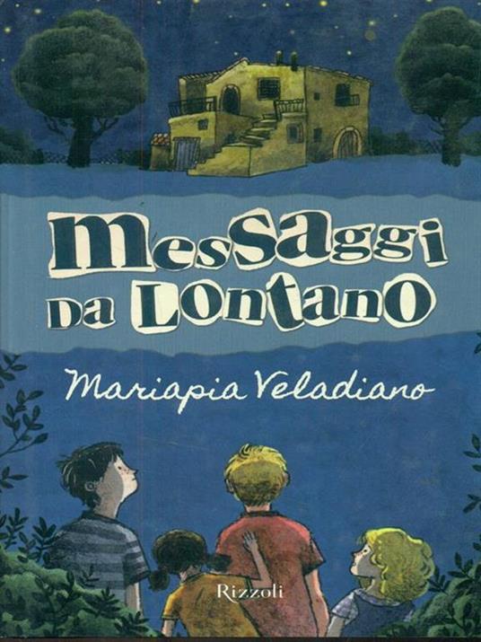 Messaggi da lontano - Mariapia Veladiano - 2