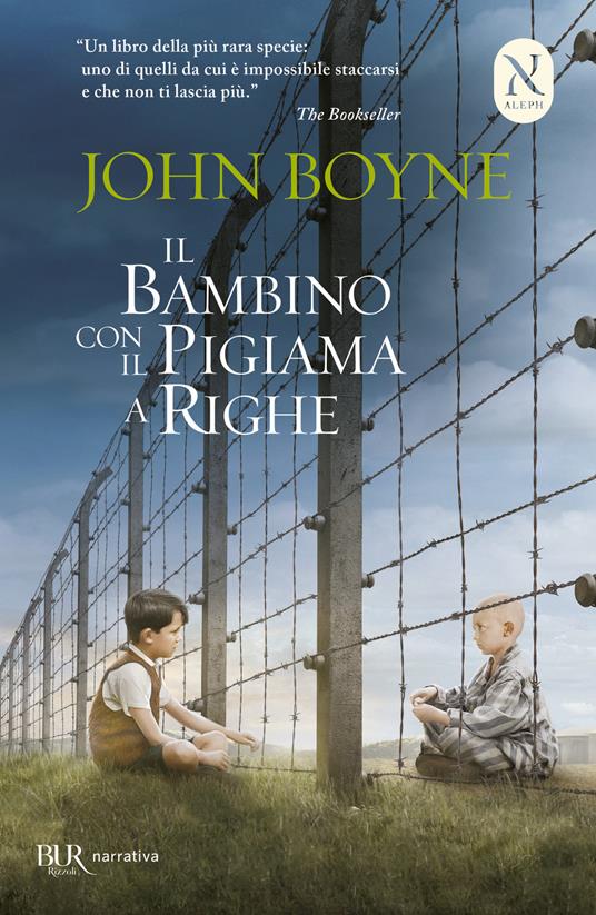 Il bambino con il pigiama a righe - John Boyne - Libro - Rizzoli - BUR Best  BUR | IBS