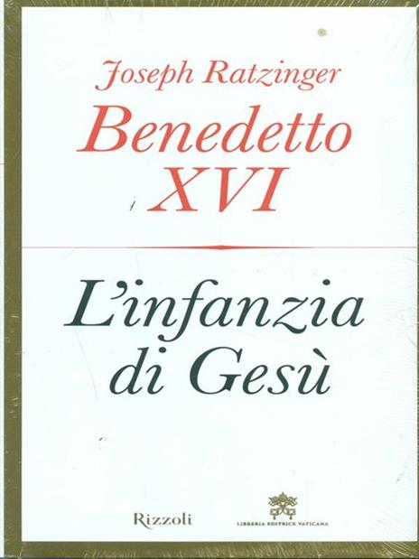 L'infanzia di Gesù - Benedetto XVI (Joseph Ratzinger) - 2