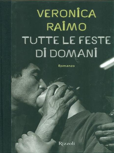 Tutte le feste di domani - Veronica Raimo - 6