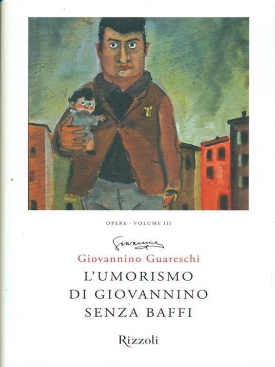 L'umorismo di Giovannino senza baffi. Opere. Vol. 3 - Giovannino Guareschi - 6