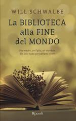 La biblioteca alla fine del mondo