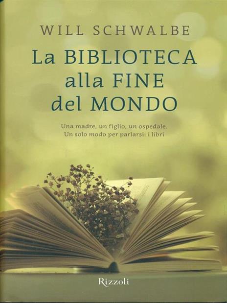 La biblioteca alla fine del mondo - Will Schwalbe - 5