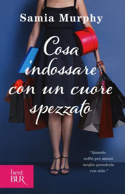 Cosa indossare con un cuore spezzato - Samia Murphy - copertina