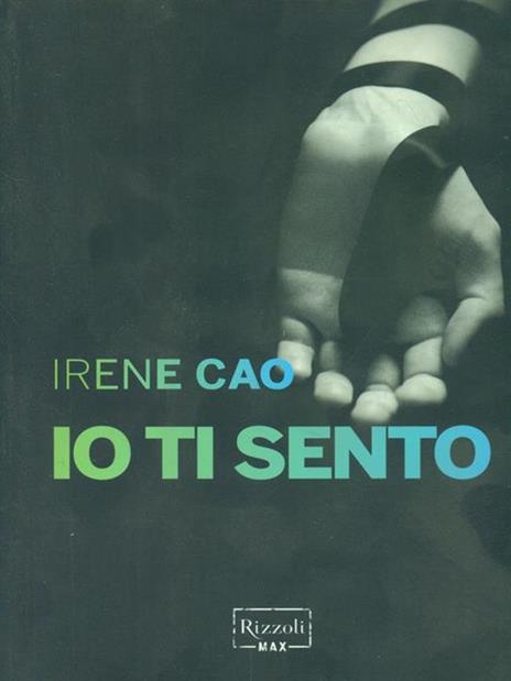 Io ti sento - Irene Cao - 3