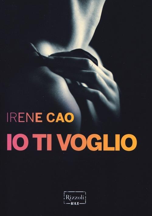 Io ti voglio - Irene Cao - copertina